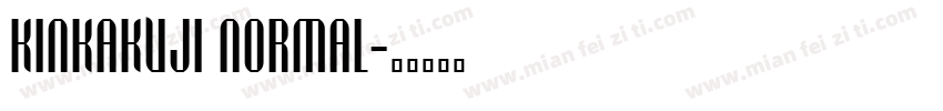 Kinkakuji Normal字体转换